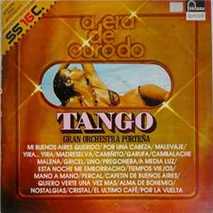 Gran Orchestra Porteña - A Era De Ouro Do Tango FLAC