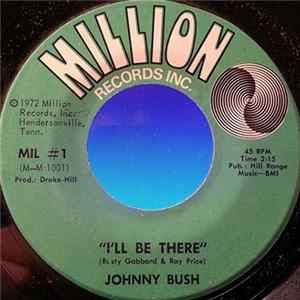 Johnny Bush - I'll Be There FLAC
