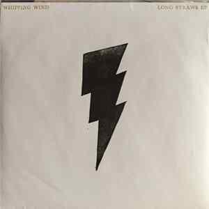 Whipping Wind - Long Straws Ep FLAC