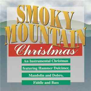 Evans Carawan, Don Cassell Jr., Will Byers - Smoky Mountain Christmas FLAC