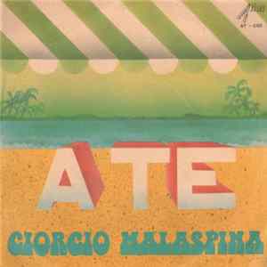 Giorgio Malaspina - A Te Io Ci Scommetto FLAC