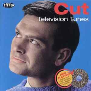 Various - Cut: Television Tunes FLAC