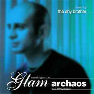 The Shy Brother - Glam Archaos FLAC