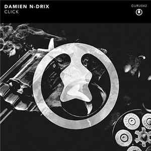 Damien N-Drix - Click FLAC