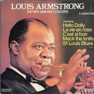 Louis Armstrong - The Two Greatest Concerts FLAC