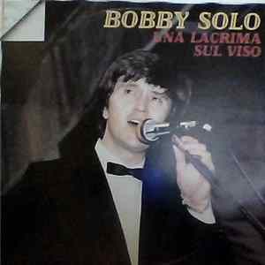 Bobby Solo - Una Lacrima Sul Viso FLAC