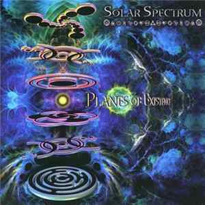 Solar Spectrum - Planes Of Existence FLAC