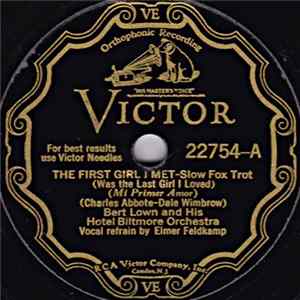 Bert Lown And His Hotel Biltmore Orchestra / The Troubadours - The First Girl I Met / When The Clock Is Striking Twelve FLAC