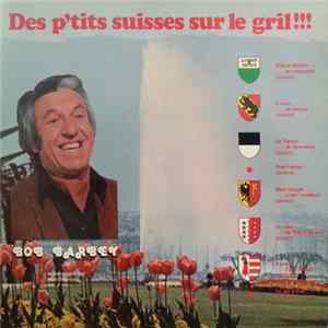 Bob Barbey - Des P'tits Suisses Sur Le Grill FLAC