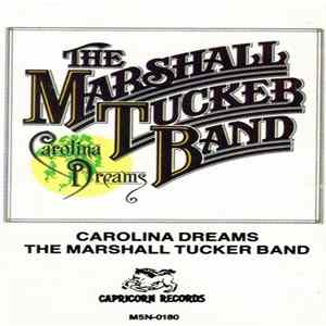 The Marshall Tucker Band - Carolina Dreams FLAC