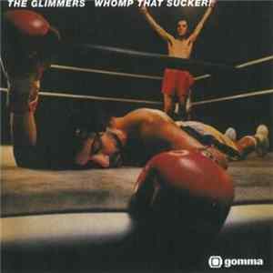 The Glimmers - Whomp That Sucker! FLAC