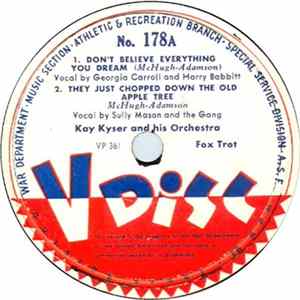Kay Kyser And His Orchestra / Dinah Shore - Don't Believe Everything You Dream / Where Or When FLAC