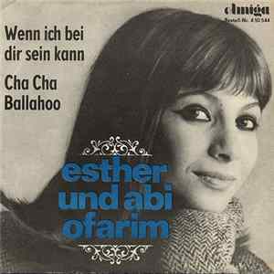 Esther Und Abi Ofarim - Wenn Ich Bei Dir Sein Kann / Cha Cha Ballahoo FLAC