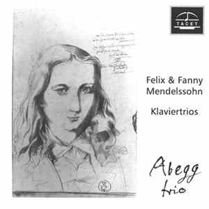 Felix Mendelssohn-Bartholdy, Abegg Trio - Klaviertrios FLAC