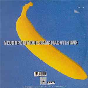 Neuropolitique - Bananagate:Rmx FLAC