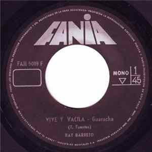 Ray Barreto - Vive Y Vacila / De Donde Vengo FLAC