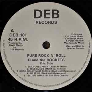 D And The Rockets - Pure Rock N' Roll FLAC