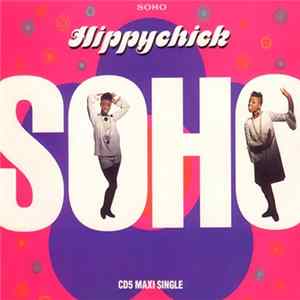 Soho - Hippychick FLAC