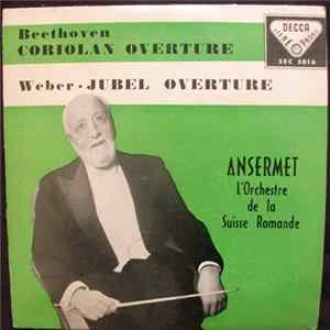 Beethoven, Weber, Orquesta De La Suisse Romande, Ansermet - Coriolan Overture / Jubel Overture FLAC