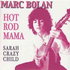 Marc Bolan - Hot Rod Mama FLAC