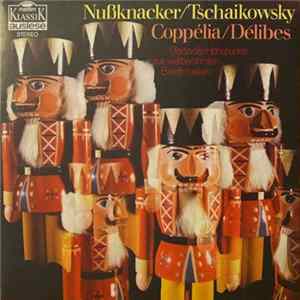 Tschaikowsky / Délibes - Nußknacker / Coppélia FLAC