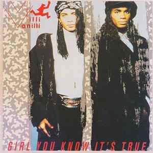 Milli Vanilli - Girl You Know It's True FLAC