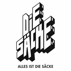 Die Säcke - Alles Ist Die Säcke FLAC