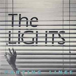The Lights - Parting Lines / Murder On The Lower East Side FLAC