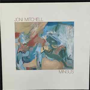 Joni Mitchell - Mingus FLAC