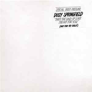 Dusty Springfield - That's The Kind Of Love I've Got For You FLAC