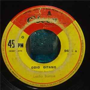 Lucho Barrios - Odio Gitano / Amor Incomparable FLAC