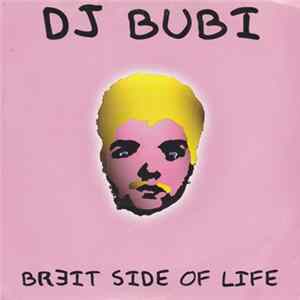 DJ Bubi - Breit Side Of Life FLAC