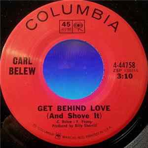 Carl Belew - Get Behind Love (And Shove It) / Move Over FLAC