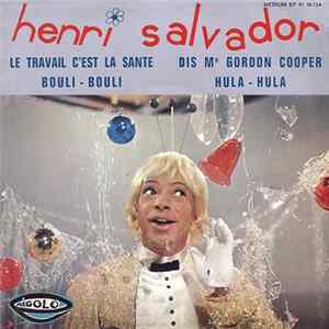 Henri Salvador - Le Travail C'est La Santé / Bouli-Bouli FLAC