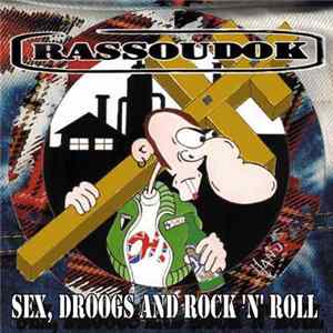 Rassoudok - Sex, Droogs And Rock 'n' Roll FLAC