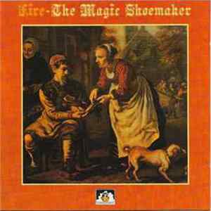 Fire - The Magic Shoemaker FLAC