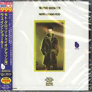 Wayne Shorter - Moto Grosso Feio FLAC