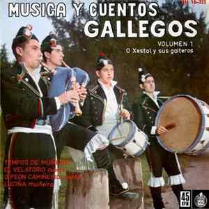O Xestal Y Sus Gaiteros - Música Y Cuentos Gallegos (Volumen1) FLAC