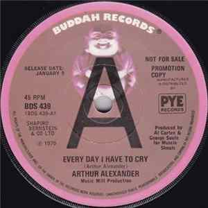 Arthur Alexander - Every Day I Have To Cry Some / Everybody Needs Somebody To Love FLAC