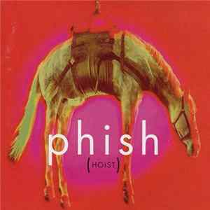Phish - Hoist FLAC