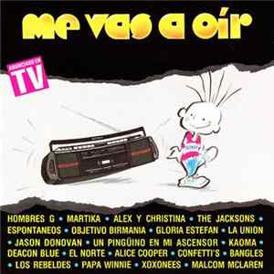 Various - Me Vas A Oír FLAC