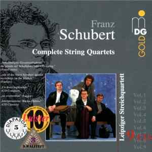 Franz Schubert - Leipziger Streichquartett - Complete String Quartets FLAC