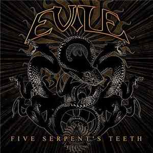 Evile - Five Serpent's Teeth FLAC