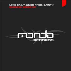 Mike Saint-Jules Pres. Saint X - Burning Spear EP FLAC
