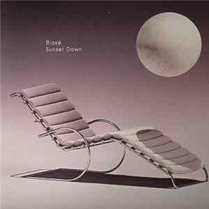 Blasé - Sunset Dawn FLAC
