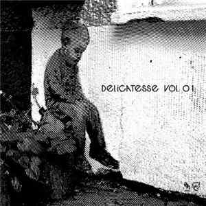 Alex Meshkov - Délicatesse | Volume 1 FLAC