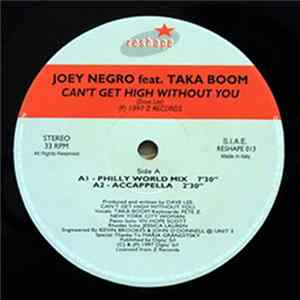Joey Negro Feat. Taka Boom - Can't Get High Without U / New York City Woman FLAC