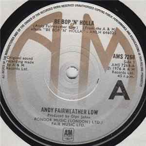 Andy Fairweather-Low - Be Bop 'N' Holla / Lighten Up FLAC