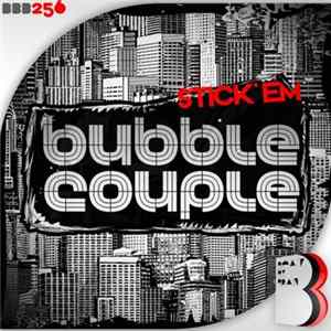 Bubble Couple - Stick 'Em FLAC
