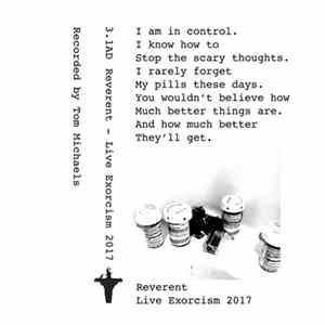 Reverent - Live Exorcism 2017 FLAC